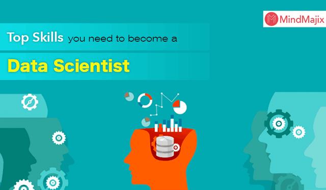 Top Skills You Need to Become a Data Scientist