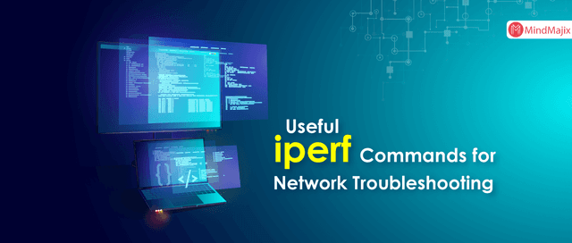 Useful Iperf Commands for Network Troubleshooting