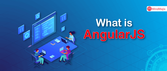 What is AngularJS? - Getting started with AngularJS