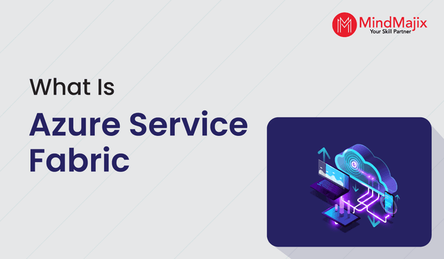 What is Azure Service Fabric