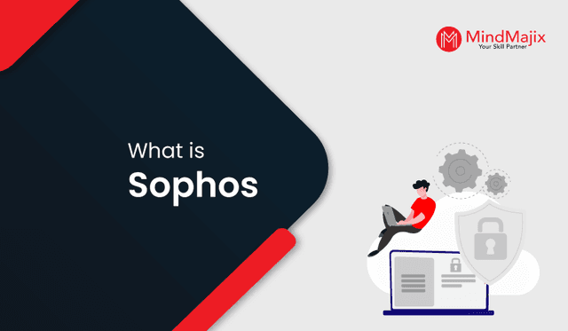 What is Sophos? | Sophos Turorial for Beginners