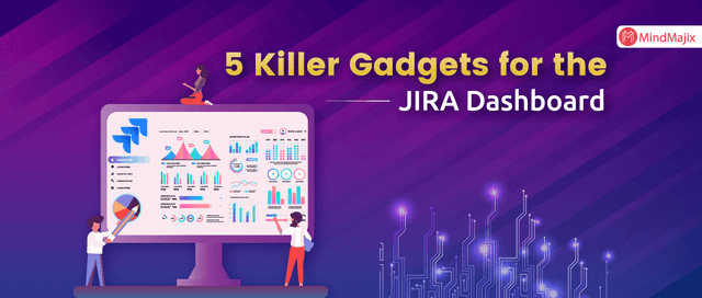 Top 5 JIRA Dashboard Gadgets
