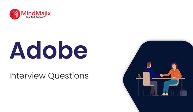 Adobe Interview Questions