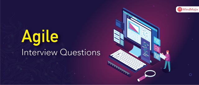  Agile Interview Questions and Answers
