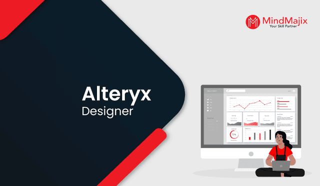 Complete Overview of Alteryx Designer