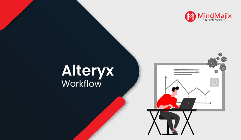 An Extensive Guide to Alteryx Workflow