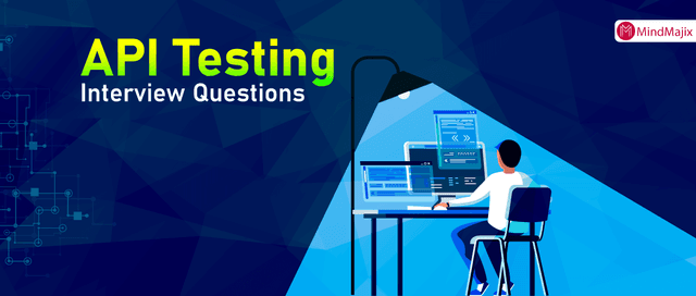 API Testing Interview Questions