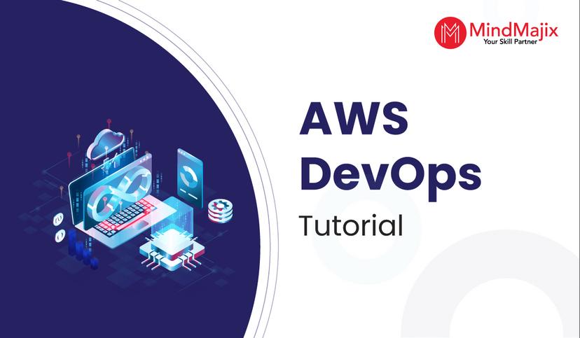 AWS DevOps Tutorial - A Complete Guide