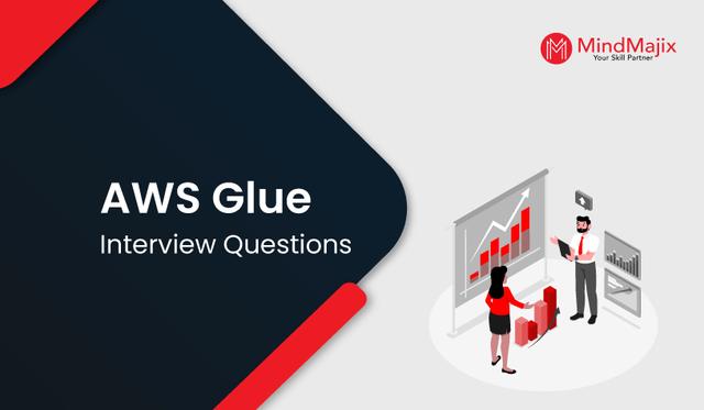 AWS Glue Interview Questions