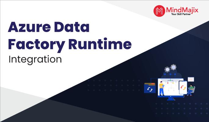 Azure Data Factory (ADF) Integration Runtime