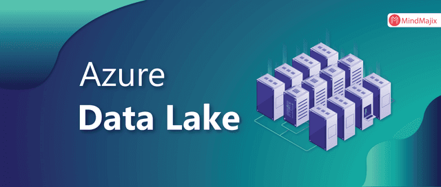 Everything You Need To Know About Azure Data Lake