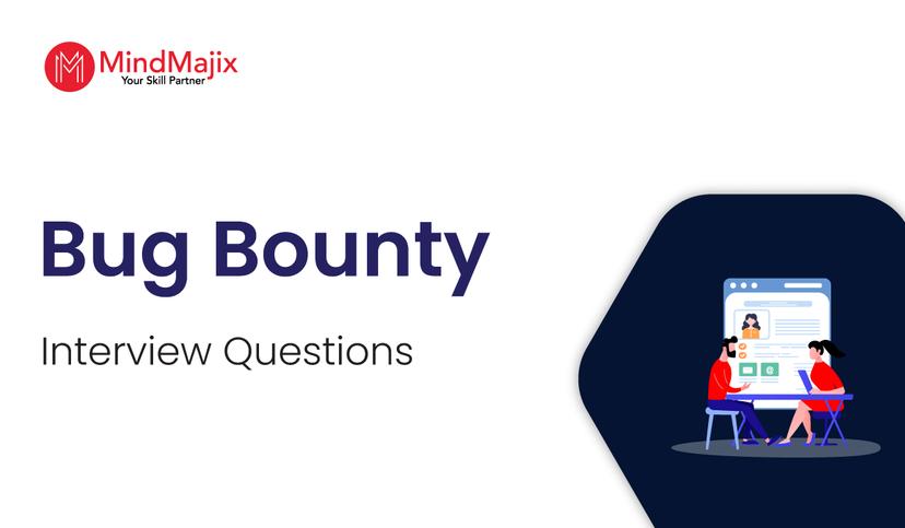 Bug Bounty Interview Questions