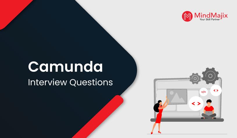 Top Camunda Interview Questions