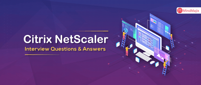 Citrix NetScaler Interview Questions 