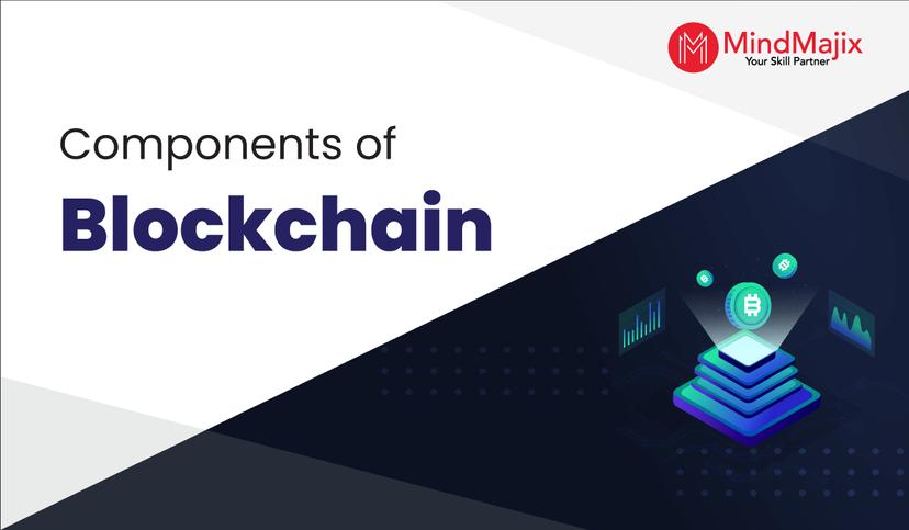Components of Blockchain