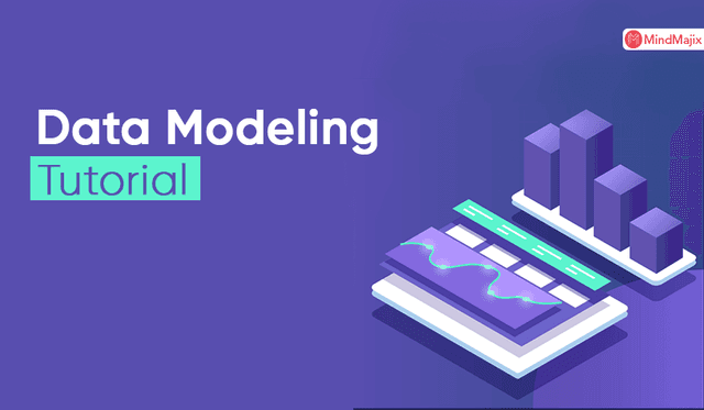 Data Modeling Tutorial for Beginners