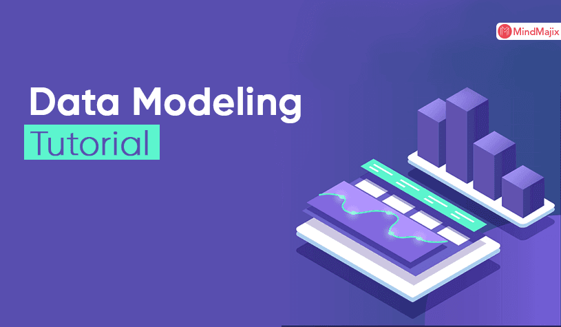 Data Modeling Tutorial for Beginners