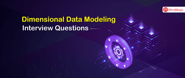 Dimensional Data Modeling Interview Questions