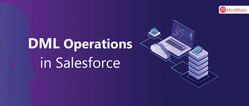 DML Operations In Salesforce