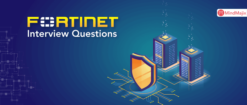 Fortinet Interview Questions