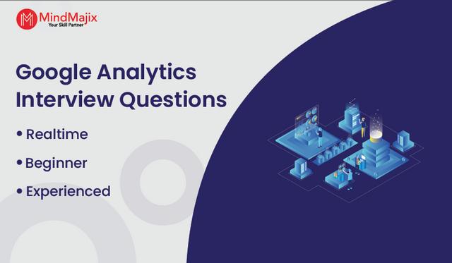 Google Analytics Interview Questions