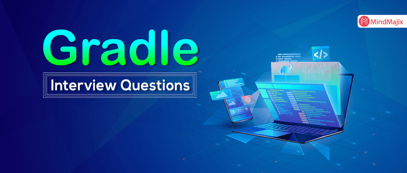 Gradle Interview Questions