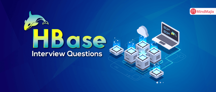 HBase Interview Questions