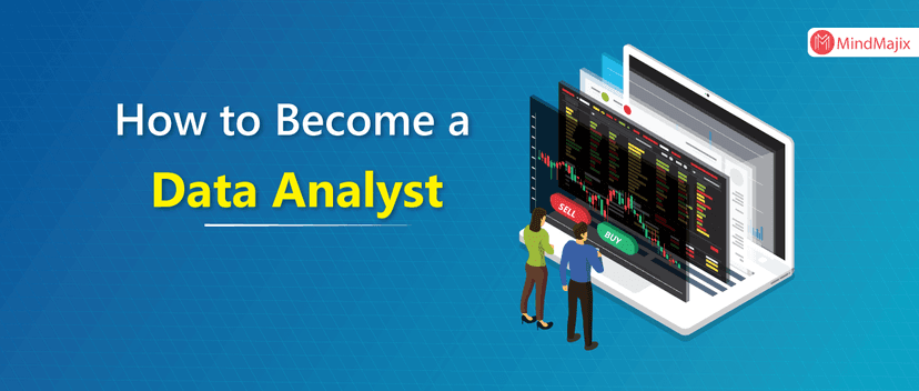 How to Become a Data Analyst?