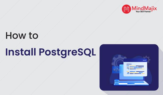 How to Install PostgreSQL on Windows?