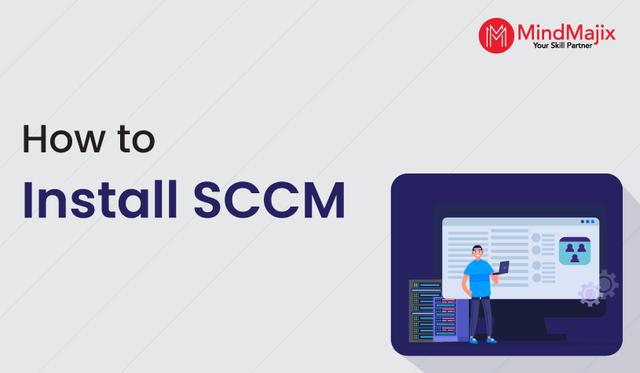 How to Install SCCM on Windows?