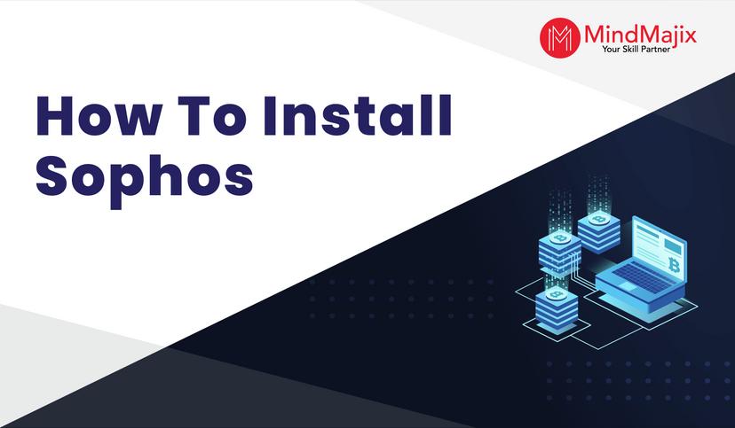 How to Install Sophos?