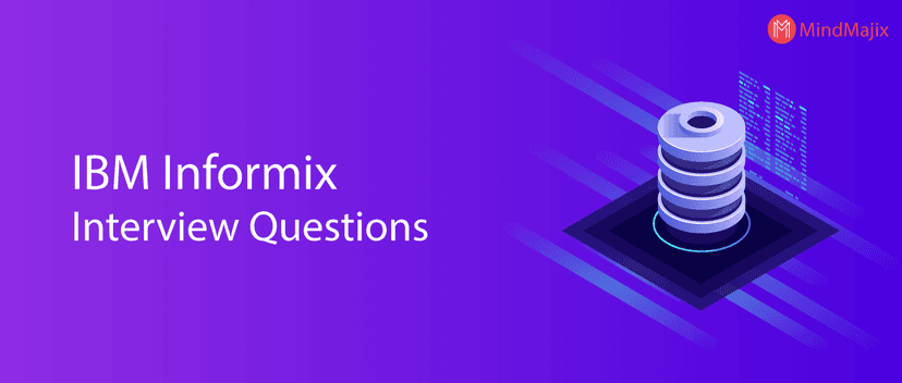 IBM Informix Interview Questions