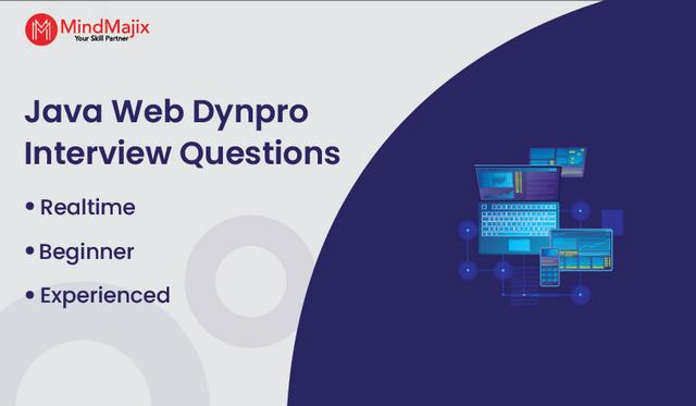 Java Web Dynpro Interview Questions