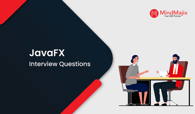 JavaFX Interview Questions
