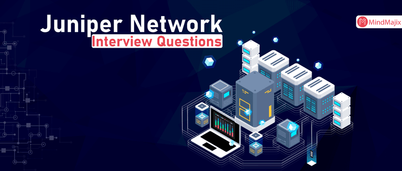 Juniper Network Interview Questions