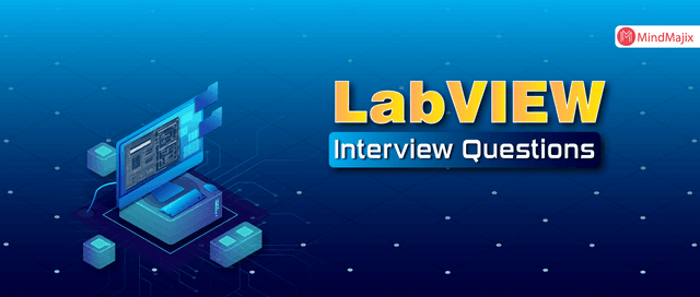 LabVIEW Interview Questions