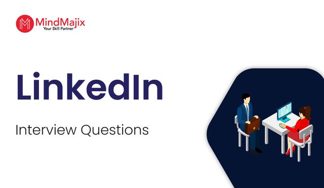 LinkedIn Interview Questions