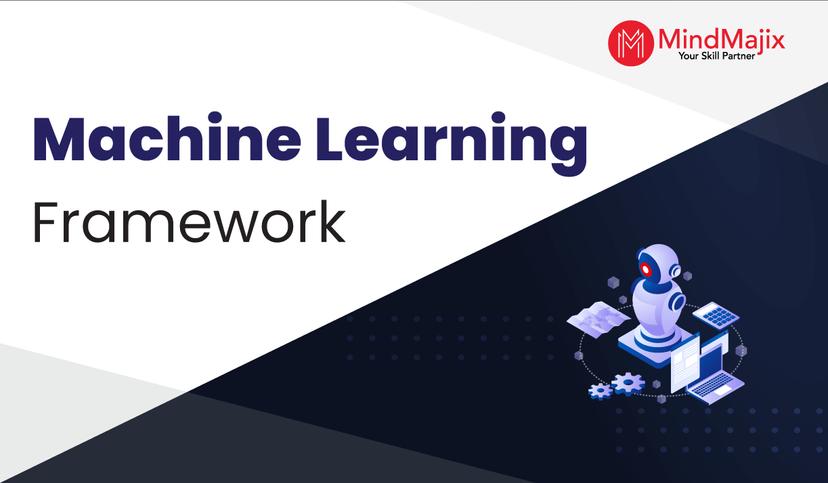 Machine Learning (ML) Frameworks