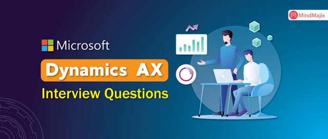 Microsoft Dynamics AX Interview Questions