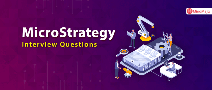 MicroStrategy Interview Questions