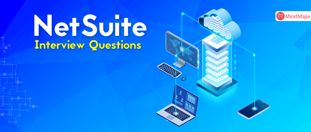 NetSuite Interview Questions