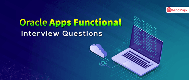 Oracle Apps Functional Interview Questions