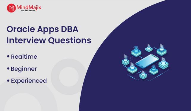 Oracle Apps DBA Interview Questions