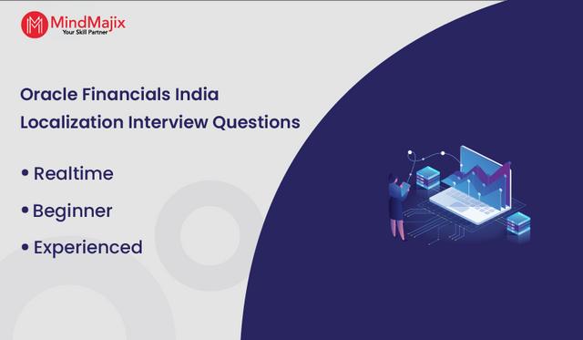 Oracle Financials India Localization Interview Questions