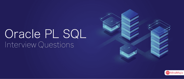 Oracle PL SQL Interview Questions
