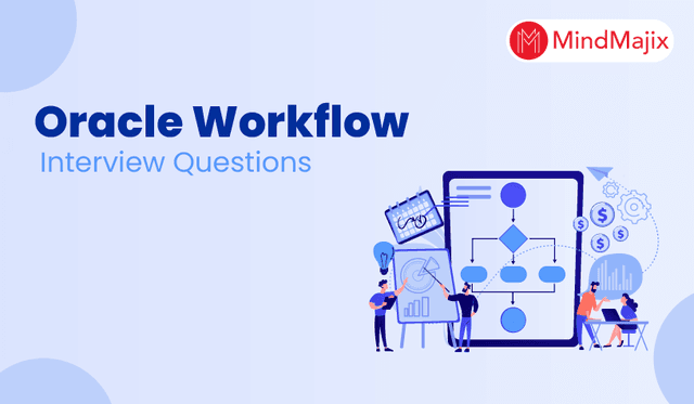 Oracle Workflow Interview Question and Answers