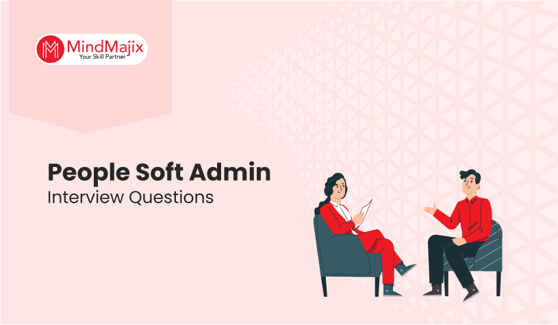 Peoplesoft Admin Interview Questions