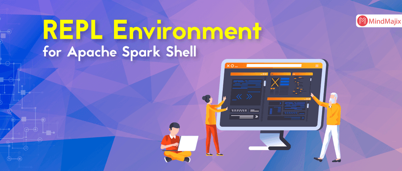 REPL Environment for Apache Spark Shell