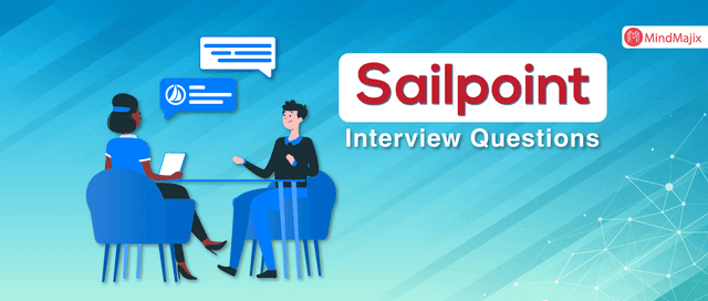 Sailpoint Interview Questions