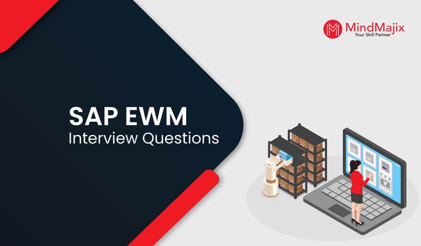 SAP EWM Interview Questions